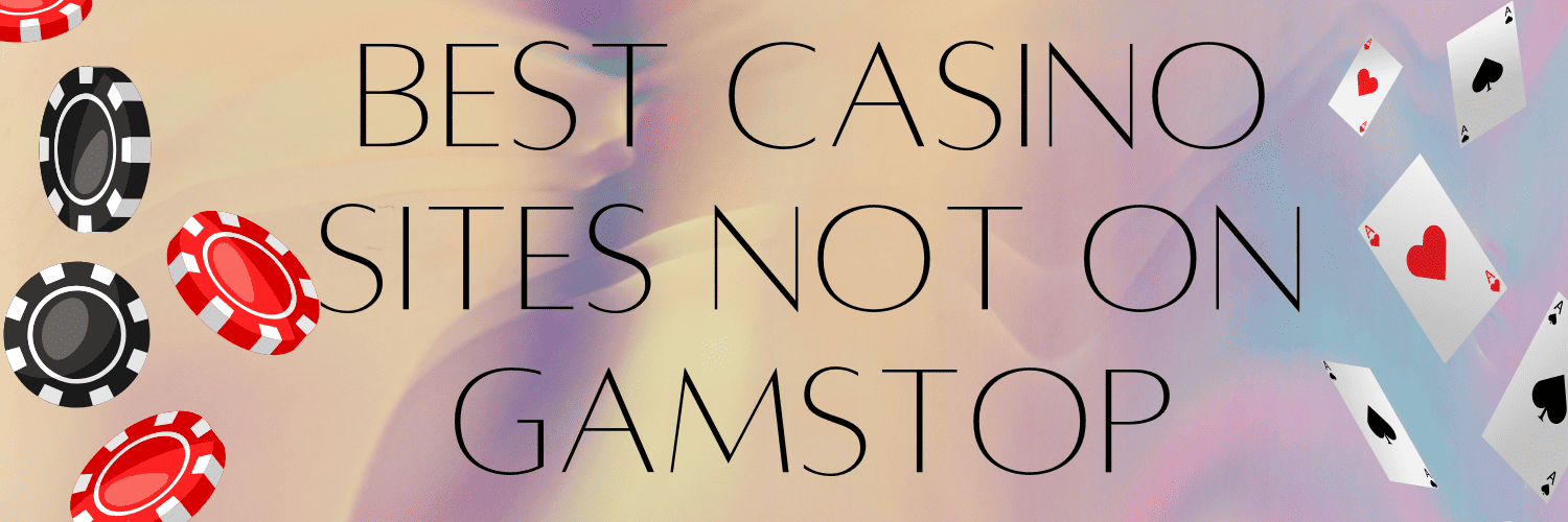 Exploring Non-Gamstop Casinos A Guide to Alternative Gaming