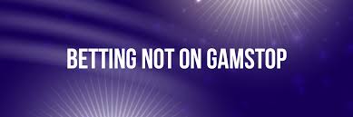 Discovering Bookies Not on Gamstop UK Your Guide to Non-Gamstop Betting Discovering Bookies Not on Gamstop UK Your Guide to Non-Gamstop Betting